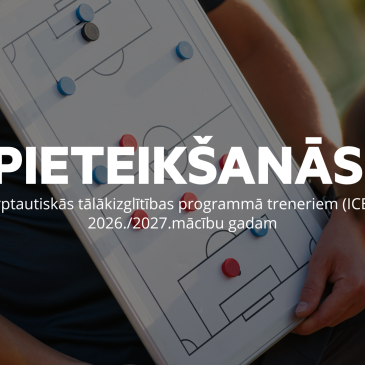 Aicinām pieteikties mācībām Starptautiskā tālākizglītības programmā treneriem ICECP 2026./2027. mācību gadam